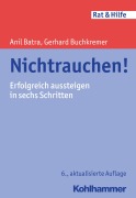 Cover-Bild zum Titel 'Nichtrauchen!' von 'Anil Batra, Gerhard Buchkremer'