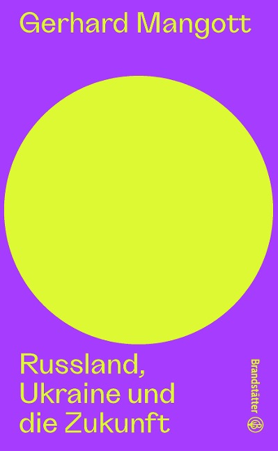 Russland, Ukraine und die Zukunft - Gerhard Mangott