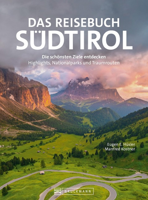 Das Reisebuch Südtirol - Eugen E. Hüsler