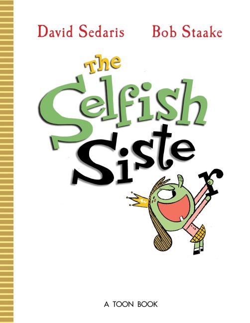 Selfish Sister - David Sedaris