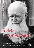 Cover-Bild zum Titel 'Gottes sanfter Rebell' von 'Christian Feldmann'