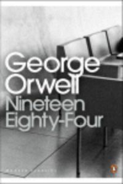 Nineteen Eighty-Four (1984) - George Orwell