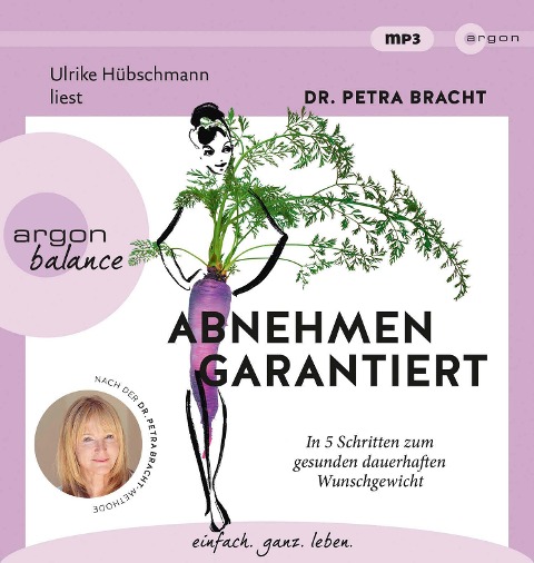 Abnehmen garantiert - Petra Bracht