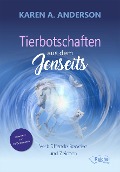 Cover-Bild zum Titel 'Tierbotschaften aus dem Jenseits' von 'Karen A. Anderson'
