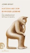 Cover-Bild zum Titel 'Katzen und der Sinn des Lebens' von 'John Gray'