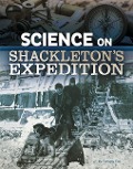 Cover-Bild zum Titel 'Science on Shackleton's Expedition' von 'Tammy Enz'