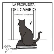 Cover-Bild zum Titel 'La propuesta del cambio' von 'José Manuel Cazalla Blanco'