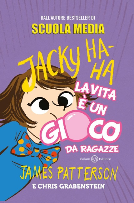 La vita è un gioco da ragazze. Jacky Ha-Ha - James Patterson, Chris Grabenstein