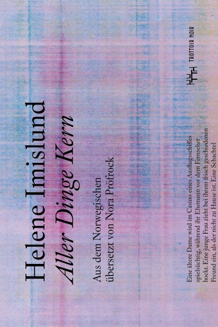 Aller Dinge Kern - Helene Imislund