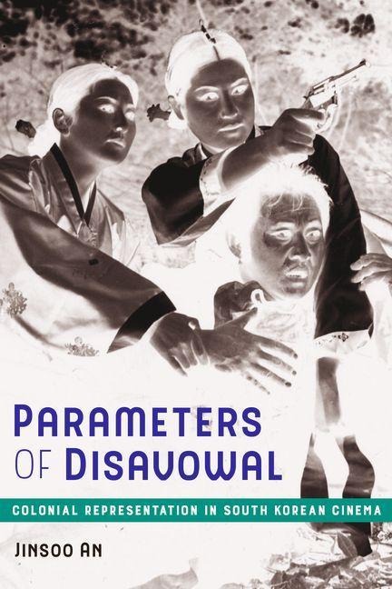 Parameters of Disavowal - Jinsoo An