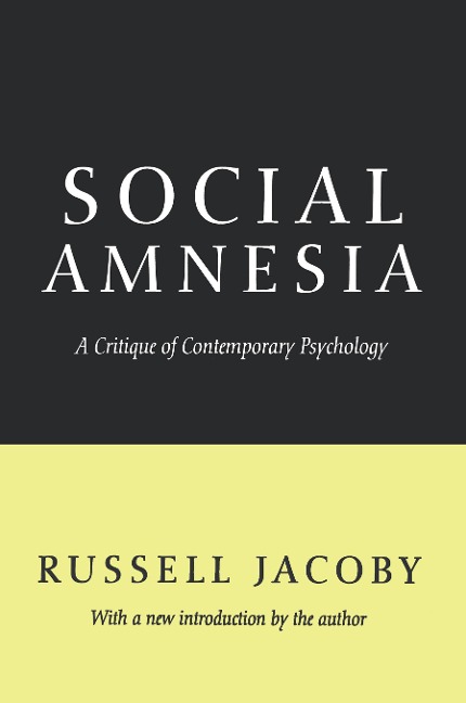 Social Amnesia - Russell Jacoby