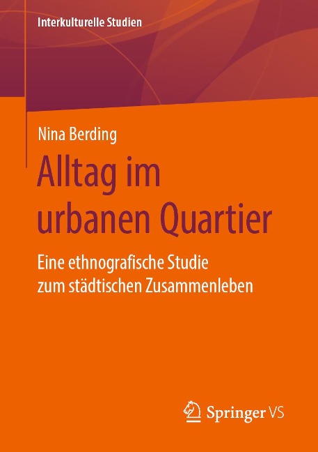 Alltag im urbanen Quartier - Nina Berding