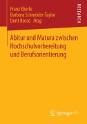 Cover-Bild zum Titel 'Abitur und Matura zwischen Hochschulvorbereitung und Berufsorientierung' von ''