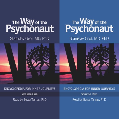 The Way of the Psychonaut Vol. 1 - Stanislav Grof