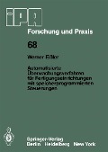 Cover-Bild zum Titel 'Automatisierte Überwachungsverfahren für Fertigungseinrichtungen mit speicherprogrammierten Steuerungen' von 'W. Eissler'