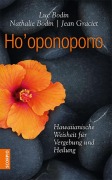 Cover-Bild zum Titel 'Ho'oponopono' von 'Luc Bodin, Nathalie Bodin, Jean Graciet'