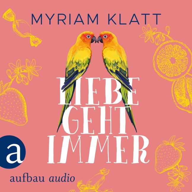 Liebe geht immer - Myriam Klatt