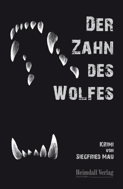 Der Zahn des Wolfes - Siegfried Mau