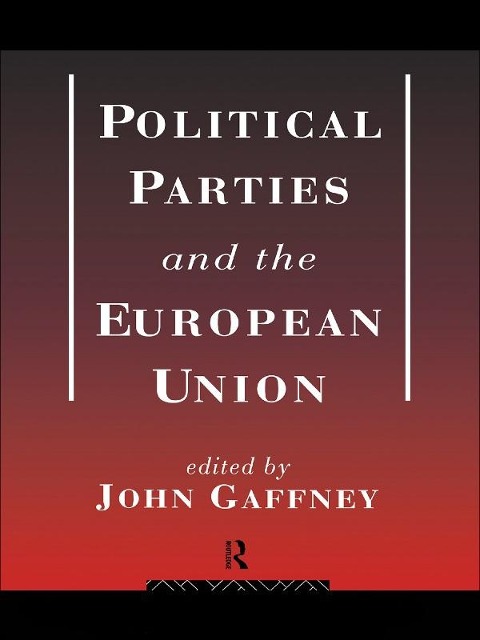 Political Parties and the European Union - 