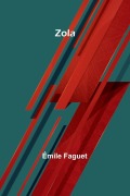 Cover-Bild zum Titel 'Zola' von 'Émile Faguet'