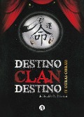 Cover-Bild zum Titel 'Destino Clan Destino y otras obras' von 'Heraldo Belottini'