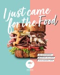 Cover-Bild zum Titel 'I Just Came for the Food' von 'Café Buur'