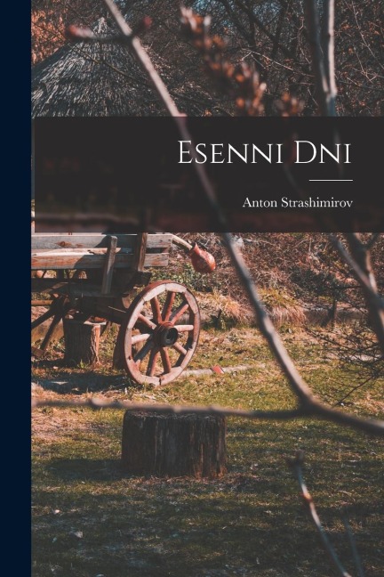 Esenni Dni - Anton Strashimirov