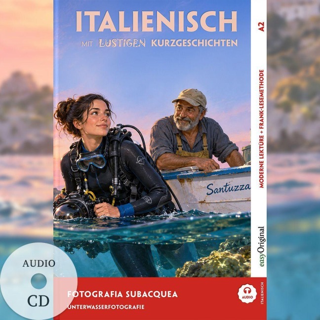 Italienisch lernen mit lustigen Kurzgeschichten (A2) - Fotografia subacquea (+ Audio-CD) - Giorgia Testa