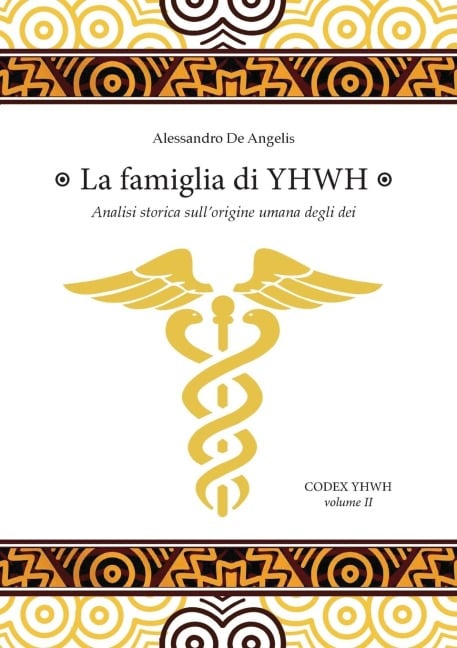 La famiglia di YHWH - Alessandro De Angelis