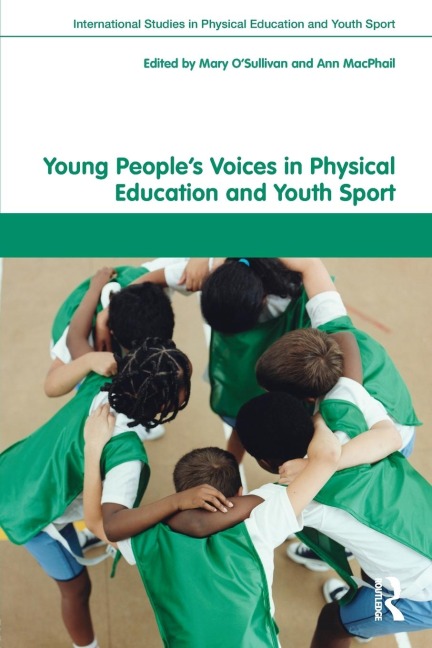 Young People's Voices in Physical Education and Youth Sport - 