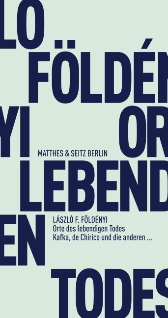 Orte des lebendigen Todes - László F. Földényi