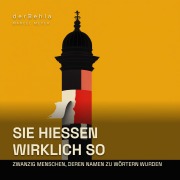 Cover-Bild zum Titel 'Sie hießen wirklich so ¿ Zwanzig Menschen, deren Namen zu Wörtern wurden' von 'Marcel Meyer'
