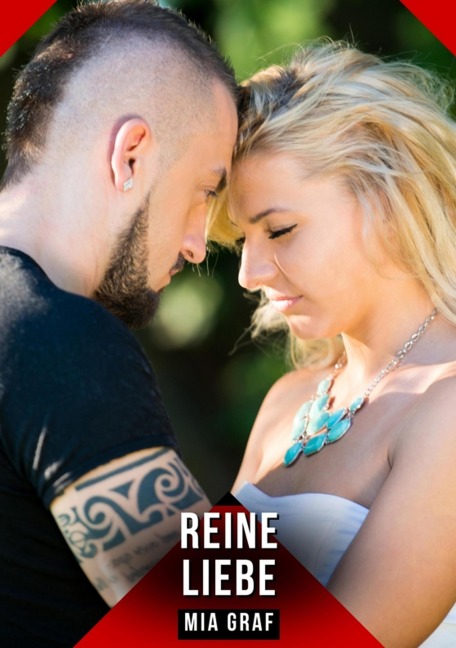 Reine Liebe - Mia Graf