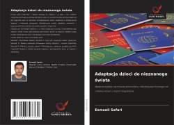 Cover-Bild zum Titel 'Adaptacja dzieci do nieznanego ¿wiata' von 'Esmaeil Safari'