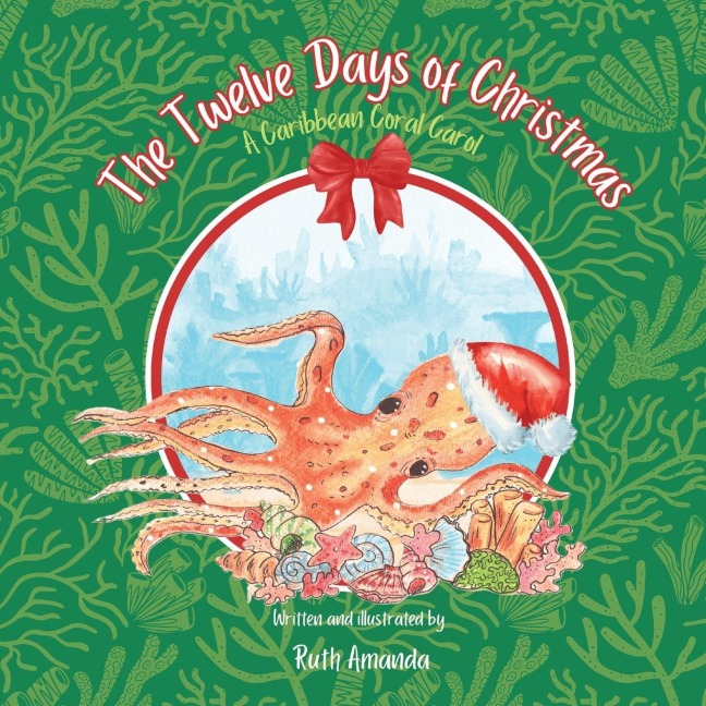 The Twelve Days of Christmas - Ruth Amanda