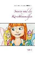 Samia und die Kirschbaumelfen - Kurt von der Heide, Nele Janski
