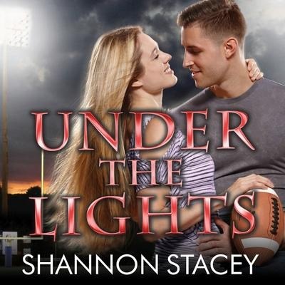 Under the Lights Lib/E - Shannon Stacey