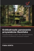 Cover-Bild zum Titel 'Krótkotrwa¿e panowanie przywódców Bamileke' von 'Fidèle Kemta'