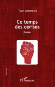 Cover-Bild zum Titel 'Ce temps des cerises' von 'Yvan Lissorgues'