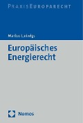 Cover-Bild zum Titel 'Europäisches Energierecht' von 'Markus Ludwigs'