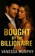 Cover-Bild zum Titel 'Bought by the Billionaire' von 'Vanessa Murphy'