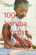 100 Yoruba Words for Kids - Lingohum Co, Olaniyi Balogun