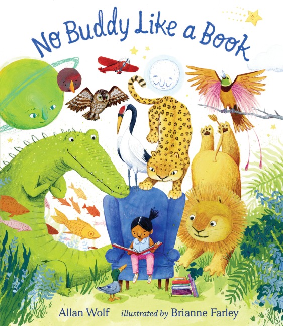 No Buddy Like a Book - Allan Wolf
