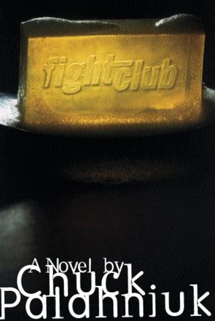 Fight Club - Chuck Palahniuk
