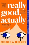 Cover-Bild zum Titel 'Really Good, Actually' von 'Monica Heisey'