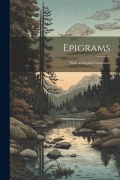 Cover-Bild zum Titel 'Epigrams: With an English Translation' von 'Anonymous'