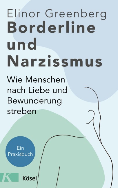 Borderline und Narzissmus - Elinor Greenberg