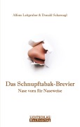 Das Schnupftabak-Brevier - Alfons Leitgruber, Donald Scharnagl