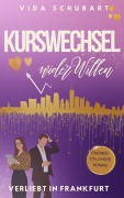 Cover-Bild zum Titel 'Kurswechsel wider Willen' von 'Vida Schubart'