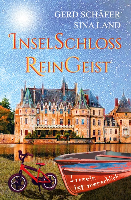 Inselschloss Reingeist - Gerd Schäfer, Sina Land